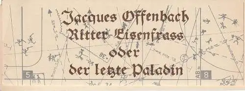 Friedrichstadtpalast, Wolfgang E. Struck, Hasso von Lenski, Bettina Bartz: Programmheft Jacques Offenbach RITTER EISENFRASS oder DER LETZTE PALADIN zuvor DIE ELEKTRO-MAGNETISCHE GESANGSSTUNDE Premiere 25. Dezember 1986 Das Ei. 