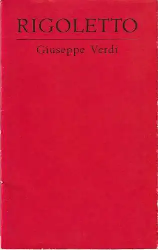 Deutsche Staatsoper Berlin, Günter Rimkus, Wilfried Werz, Karl-Heinz Drescher: Programmheft Giuseppe Verdi RIGOLETTO 25. September 1971. 