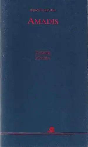 Theater der Stadt Heidelberg, Volkmar Clauß, Christoph Zimmermann, Bianconero (Probenfotos): Programmheft Johann Christian Bach AMADIS Premiere  5. Dezember 1997 Spielzeit 1997 / 98 Heft 37. 