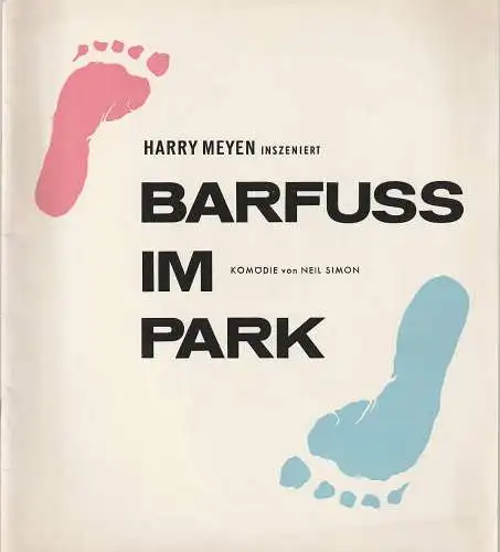 Komödie am Kurfürstendamm, Direktion Hans Wölffer, Horst Köller, Wolfgang Koch (Fotos): Programmheft Deutschsprachige Erstaufführung Neil Simon BARFUSS IM PARK Spielzeit 1964 / 65 Heft 1  ( Barefoot in the Park ). 