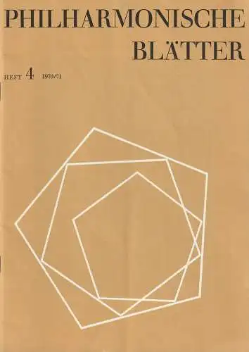 Berliner Philharmonisches Orchester: Programmheft PHILHARMONISCHE BLÄTTER GEDENKKONZERT FÜR SIR JOHN BARBIROLLI  DANIEL BARENBOIM dirigiert 11. + 12. Februar 1971 Philharmonie Spielzeit 1970 / 71 Heft 4. 
