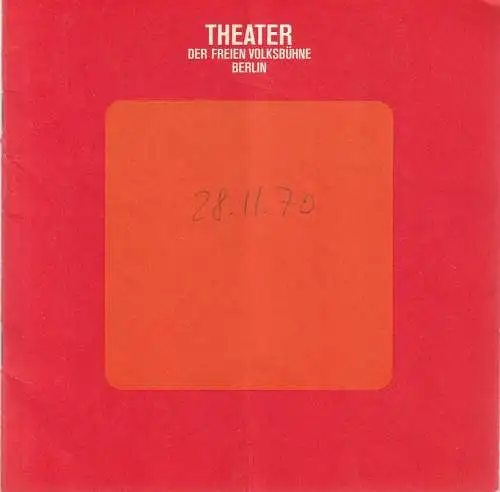 Theater Freie Volksbühne, Martin Wiebel, Jürgen Spohn: Programmheft Carl Sternheim TABULA RASA Freie Volksbühne 1970. 