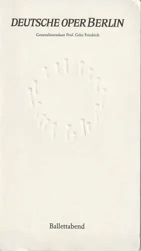 Deutsche Oper Berlin, Götz Friedrich,  Günther Uecker ( Prägung der Titelseite ): Programmheft BALLETTABEND PRÄGUNG GÜNTHER UECKER Deutsche Oper Berlin 1982. 