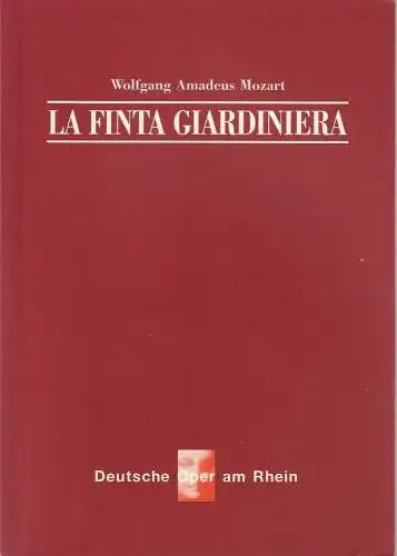 Deutsche Oper am Rhein, Theatergemeinschaft Düsseldorf Duisburg, Tobias Richter, Werner Hellfritzsch, Timothy Coleman, Wiebke Hetmanek, Eduard Straub+ Jörg Landsberg (Probenfotos): Programmheft Wolfgang Amadeus Mozart LA.. 