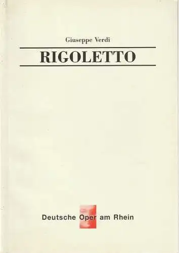 Deutsche Oper am Rhein, Theatergemeinschaft Düsseldorf-Duisburg, Tobias Richter, Werner Hellfritzsch, Edda Bertulat, Wiebke Hetmanek: Programmheft Giuseppe Verdi RIGOLETTO Wiederaufnahme Opernhaus Düsseldorf 1998. 