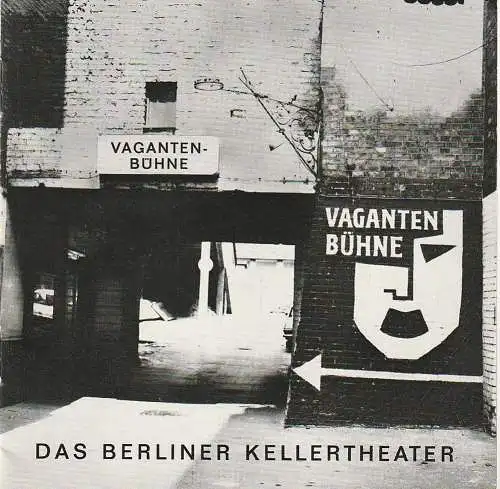 VAGANTEN-BÜHNE BERLIN/ Das Berliner Kellertheater, Horst Behrend, Fred Bernd (2 Fotos): Programmheft Miodrag Bulatovic GODOT IST ANGEKOMMEN Vaganten-Bühne ca. 1967. 