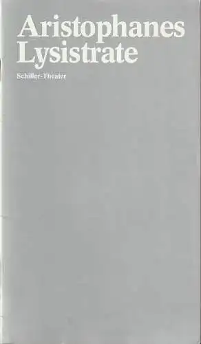Staatliche Schauspielbühnen Berlins, Hans Lietzau: Programmheft Aristophanes LYSISTRATE Premiere 16. Juli 1978 Schiller-Theater Spielzeit 1977 / 78 Heft 103. 