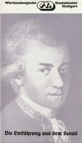 Württembergische Staatstheater Stuttgart, Heinz Knorr: Programmheft Wolfgang Amadeus Mozart DIE ENTFÜHRUNG AUS DEM SERAIL 15. Januar 1981 Großes Haus. 