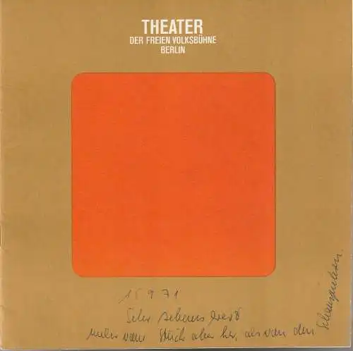 Theater Freie Volksbühne, Horst Balzer, Jürgen Spohn,  A. Stopka: Programmheft Slawomir Mrozek TANGO Premiere 10. August 1971 Spielzeit 1971 / 72 Heft 1. 