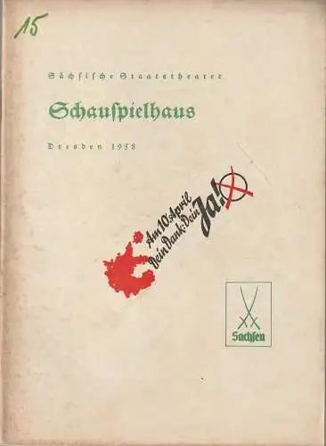 Verwaltung der Sächsischen Staatstheater, Schauspielhaus Dresden, Rudolf Schröder: Programmheft Otto Erler THORS GAST Schauspielhaus Dresden 1938. 