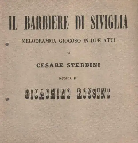 Württembergische Staatstheater Stuttgart, Jörg Wehmeier, Hanns Rückle, Eberhard Uebe, Gerd Richterm Gerhard Schloske (Szenenfotos): Programmheft Gioacchino Rossini DER BARBIER VON SEVILLA 13. Dezember 1971 Großes Haus ( IL BARBIERE DI SIVIGLIA ). 