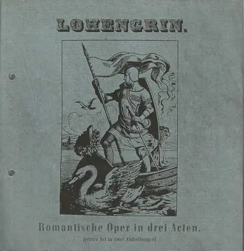 Württembergische Staatstheater Stuttgart: Programmheft Richard Wagner LOHENGRIN  Staatstheater Stuttgart 1963. 