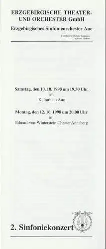 Erzgebirgische Theater- und Orchester GmbH, Erzgebirgisches Sinfonieorchester Aue, Richard Vardigans, Michael Eccarius: Programmheft 2. SINFONIEKONZERT ERZGEBIRGISCHES SINFONIEORCHESTER AUE 10.10 . 98 Kulturhaus Aue und 12.10 1998 Eduard-von-Winterstein-T