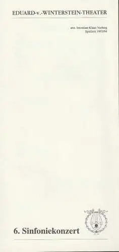 Eduard von Winterstein Theater Annaberg, stellv. Intendant Klaus Vorberg, Michel Eccarius: Programmheft 6. SINFONIEKONZERT ORCHESTER DES EDUARD VON WINTERSTEIN THEATERS MIT DEM ERZGEBIRGISCHEN SINFONIEORCHESTER AUE.. 