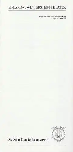 Eduard-von-Winterstein-Theater Annaberg,Hans Hermann Krug, Michel Eccarius: Programmheft 3. SINFONIEKONZERT ORCHESTER DES EDUARD-VON-WINTERSTEIN-THEATERS MIT DEM ERZGEBIRGISCHEN SINFONIEORCHESTER AUE  21. November 1994  Spielzeit 1994 / 95 Heft 7. 