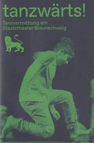Staatstheater Braunschweig, Dagmar Schlingmann, Brigitte Uray, Gregor Zöllig, Fotos von: Ursula Kaufmann, Lioba Schöneck, Bettina Stöß: Programmheft TANZWÄRTS Tanzvermittlung am Staatstheater Braunschweig 2020. 