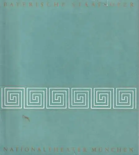 Bayerische Staatsoper, Günther Rennert, Horst Goerges, Herbert List, Herbert Kern: Programmheft BALLETTFESTWOCHE DER BAYERISCHEN STAATSOPER 18. bis 23. Mai 1971  GALA ABEND 22. Mai.. 