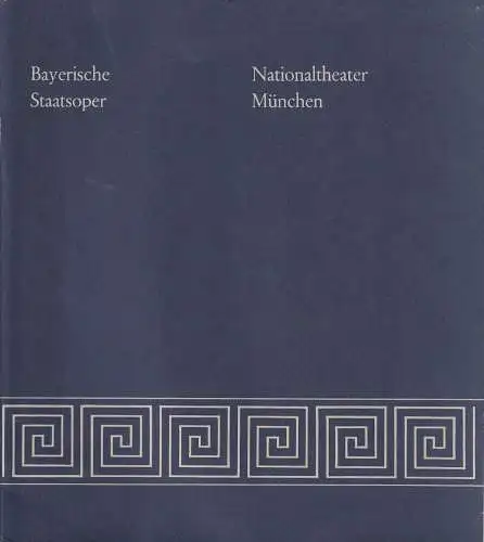 Bayerische Staatsoper, Wolfgang Sawallisch, Irmgard Schaeberth, Jost Miehlbradt, Johannes Dreher: Programmheft BALLETTFESTWOCHE DER BAYERISCHEN STAATSOPER 1977. 