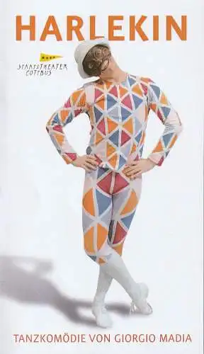 Staatstheater Cottbus, Martin Schüler, Annegret Gertz, Andreas Klose, Marlies Kross (Fotos): Programmheft Uraufführung Giorgio Madia HARLEKIN Staatstheater Cottbus 2011. 