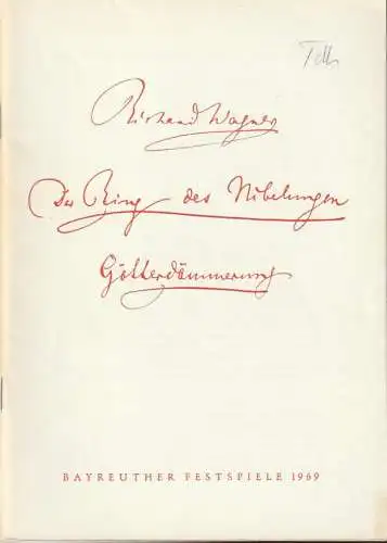 Bayreuther Festspiele, Wolfgang Wagner, Herbert Barth: Programmheft Richard Wagner GÖTTERDÄMMERUNG Bayreuther Festspiele 1969. 