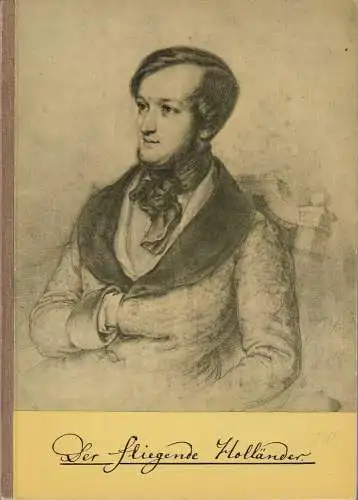Bayreuther Festspiele, Wolfgang Wagner, Herbert Barth: Programmheft Richard Wagner DER FLIEGENDE HOLLÄNDER Bayreuther Festspiele 1969. 