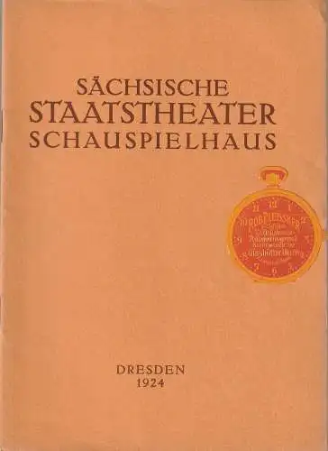 Verwaltung der Sächsischen Staatstheater  Ursula Richter (Fotos): Programmheft Blumenthal/Kadelburg IM WEIßEN RÖßL Schauspielhaus Dresden 1924. 