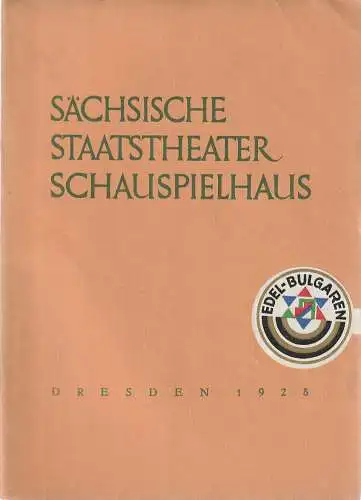 Verwaltung der Sächsischen Staatstheater  Ursula Richter (Fotos): Programmheft Julius Berstl DOVER - CALAIS  16. Dezember 1928 Schauspielhaus Dresden. 