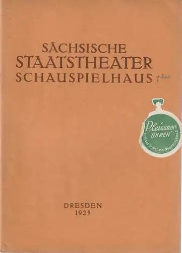 Verwaltung der Sächsischen Staatstheater  Ursula Richter (Fotos): Programmheft Fritz von Unruh LOUIS FERDINAND PRINZ VON PREUßEN 18.September 1925 Schauspielhaus Dresden. 