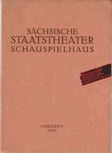Verwaltung der Sächsischen Staatstheater  Ursula Richter (Fotos): Programmheft Eduard Stucken LUCIFER  Schauspielhaus Dresden 1925. 