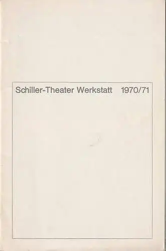 Schiller Theater Werkstatt, Boleslaw Barlog, Albert Bessler: Programmheft Lars Gustafsson DIE NÄCHTLICHE HULDIGUNG Heft 214 September / 0ktober 1970 Spielzeit 1970 / 71   zu den Berliner Festwochen 1970. 
