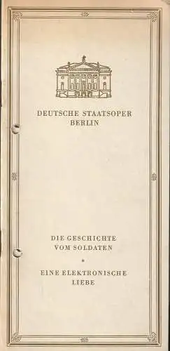 Deutsche Staatsoper Berlin Werner Otto, Werner Klemke: Programmheft Strawinsky DIE GESCHICHTE VOM SOLDATEN / Kosma EINE ELEKTRONISCHE LIEBE Premiere 13. Oktober 1962 Apollo-Saal   Berliner Festtage 1962. 
