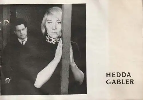 Theater der Bergarbeiter Senftenberg, Günter Lange, Gisela Mueller-Stahl, Karsten Bartels, Erwin Kowalzig ( Fotos ): Programmheft Henrik Ibsen HEDDA GABLER Theater der Bergarbeiter Senftenberg 1965. 