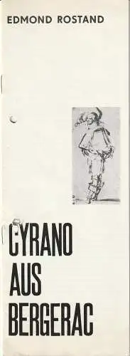 Bühnen der Stadt Magdeburg - Maxim Gorki -, Heiner Maaß, Manfred Haacke: Programmheft Edmond Rostand CYRANO AUS BERGERAC  7. Januar 1973 Spielzeit 1972 / 73 Heft 12. 