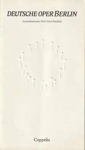 Deutsche Oper Berlin, Götz Friedrich, Karl Dietrich Gräwe, Günther Uecker (Entwurf Prägung der Titelseite ): Programmheft  BALLETT Leo Delibes COPPELIA 22. Juni 1986 Deutsche Oper Berlin. 