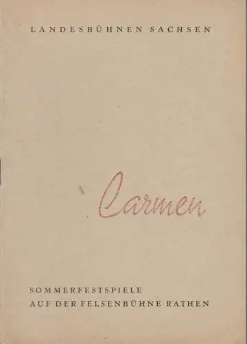 Landesbühnen Sachsen, Rudi Kostka, Leo Berg: Programmheft Georges Bizet CARMEN Sommerfestspiele auf der Felsenbühne Rathen 1959. 