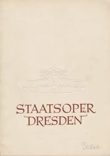 Staatsoper Dresden, Heinrich Allmeroth, Eberhard Sprink, Jürgen Beythien: Programmheft Adolphe Adam WENN ICH KÖNIG WÄR Spielzeit 1955 / 1956. 