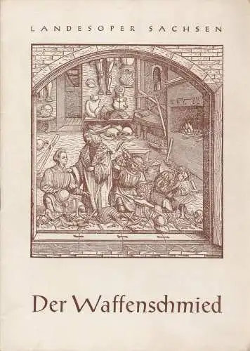 Landesoper Sachsen, Peter Richter: Programmheft Albert Lortzing DER WAFFENSCHMIED. 