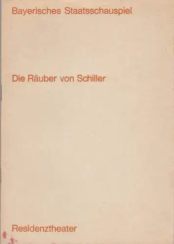 Bayerisches Staatsschauspiel, Helmut Henrichs, Ernst Wendt, Rudolf Betz ( Fotos ): Programmheft Friedrich Schiller DIE RÄUBER Premiere 7. Dezember 1968 Residenztheater. 