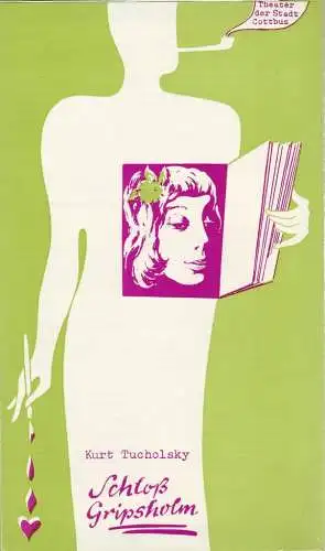 Theater der Stadt Cottbus, Johannes Steurich, Christa-Maria Kross: Programmheft Kurt Tucholsky SCHLOß GRIPSHOLM. 