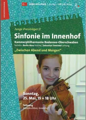 Bodenseefestival, Katharina von Glasenapp, Peter Hallmann, Lucia Sauter, Rita Fuhrmann: Programmheft SINFONIE IM INNENHOF Junge Preisträger II. 