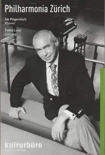 Kulturbüro Friedrichshafen, Franz Hoben, Lucia Sauter: Programmheft PHILHARMONIA ZÜRICH 14. Oktober 2015 Graf-Zeppelin-Haus Friedrichshafen. 