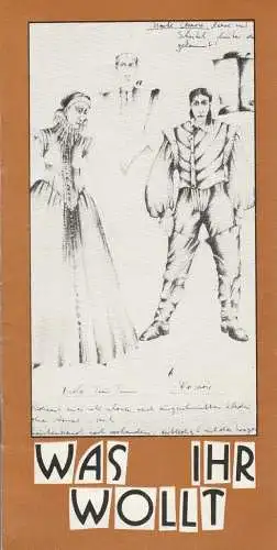 Theater der Stadt Cottbus, Johannes Steurich, Jutta Maria Winkler, Hans-Hermann Liebrecht, Walter Böhm: Programmheft William Shakespeare WAS IHR WOLLT Premiere 19. Mai 1985 Spielzeit 1984 / 85 Nr. 12. 