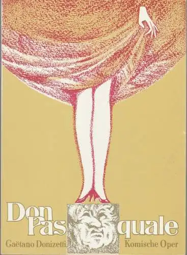 Theater der Stadt Cottbus, Johannes Steurich, Jutta Maria Winkler, Carola Böhnisch, Walter Böhm: Programmheft Gaetano Donizetti DON PASQUALE Theater der Stadt Cottbus 1986 Nr. 7. 