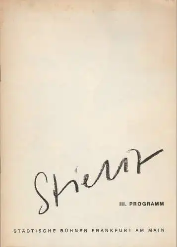 Städtische Bühnen Frankfurt am Main, III. Programm, Harry Buckwitz, Helmut Krapp, Otfried Büthe, Rudi Seitz: Programmheft Uraufführung Hans Günter Michelsen STIENZ Frankfurt 1963. 