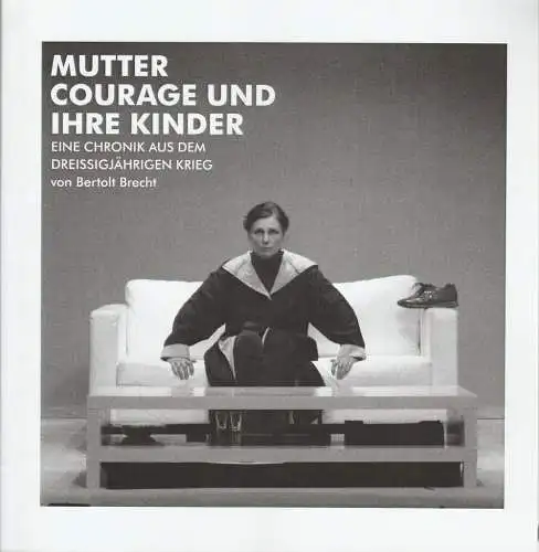 Theater tri-bühne: Programmheft Bertolt Brecht MUTTER COURAGE UND IHRE KINDER Premiere 7. März 2009 Spielzeit 2008 / 2009. 