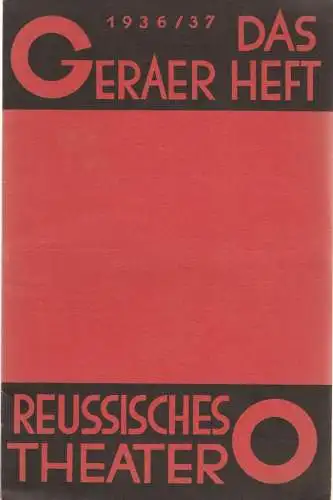 Reussisches Theater Gera, Friedrich Siems, Günter Rumpel: Programmheft Richard Wagner LOHENGRIN Reussisches Theater Gera 1937. 