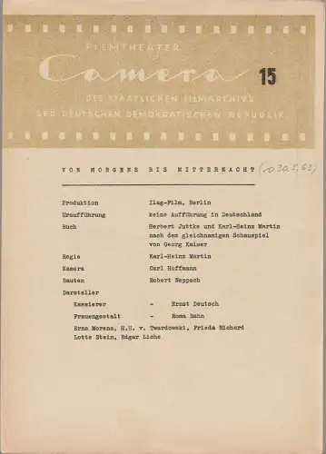 Filmtheater CAMERA des Staatlichen Filmarchivs der Deutschen Demokratischen Republik: Programmheft Ilag Film Berlin VON MORGENS BIS MITTERNACHT Heft 15. 
