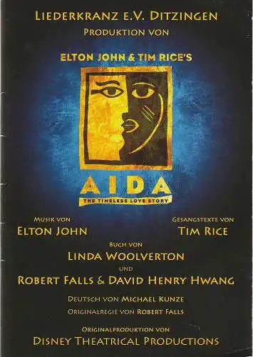 Liederkranz e.V. Ditzingen: Programmheft Elton John / Tim Rice AIDA The Timeless Love Story. 
