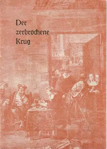 Stadttheater Zittau, Karl Heinz Rockenfeller: Programmheft Heinrich von Kleist DER ZERBROCHENE KRUG. 
