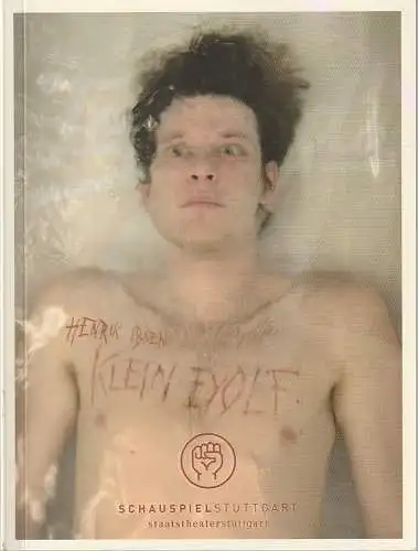 Schauspiel Stuttgart, Staatstheater Stuttgart, Hasko Weber, Kekke Schmidt: Programmheft Henrik Ibsen KLEIN EYOLF Premiere 17. Juni 2006 Schauspielhaus. 